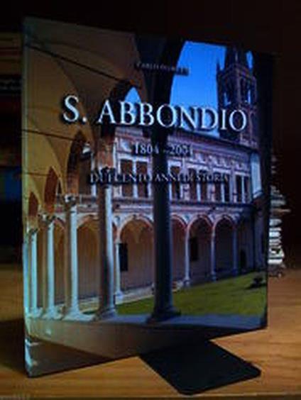 Pedretti Carlo. S. ABBONDIO 1804 - 2004 - Duecento Anni di Storia - Parrocchia di S. Abbondio. 2004 - Carlo Pedretti - copertina