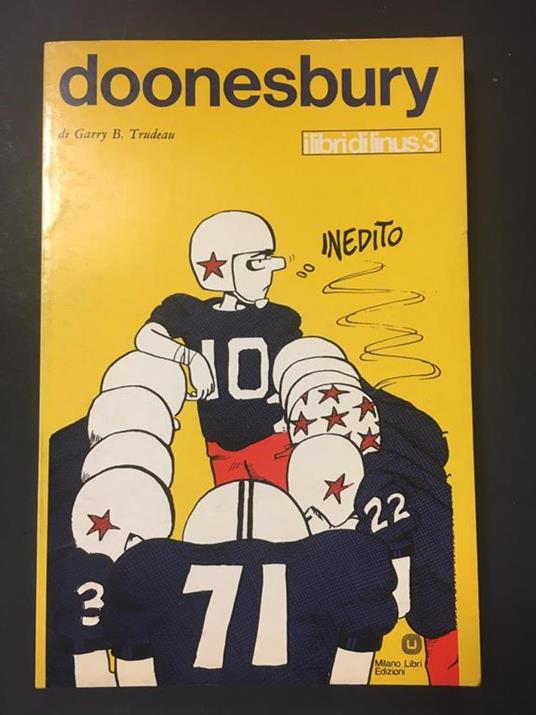 Trudeau Garry B. Doonesbury. Milano Libri Edizioni. 1973 - Garry Trudeau - copertina