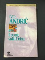 Il ponte sulla Drina. Mondadori. 1967-I