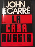 Le Carrè John. La casa russia. Mondadori. 1989-I