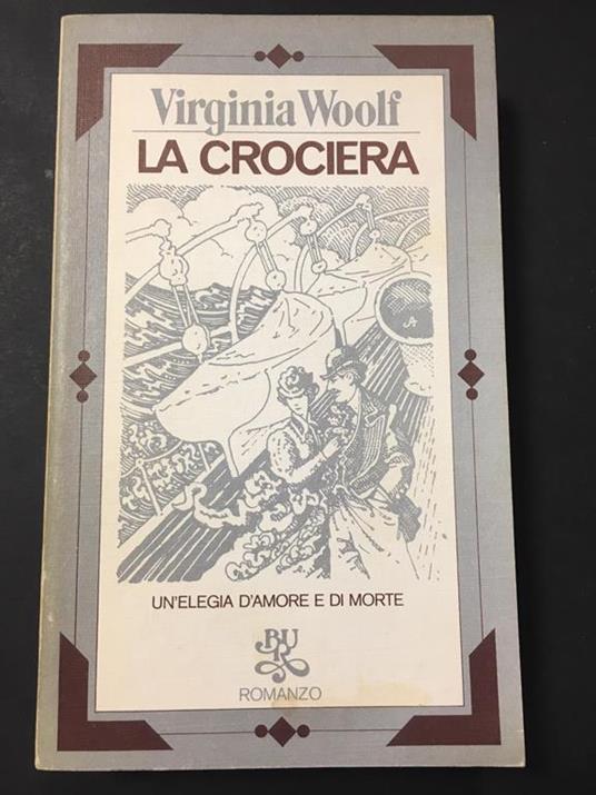 La crociera. BUR. 1980 - Virginia Woolf - copertina