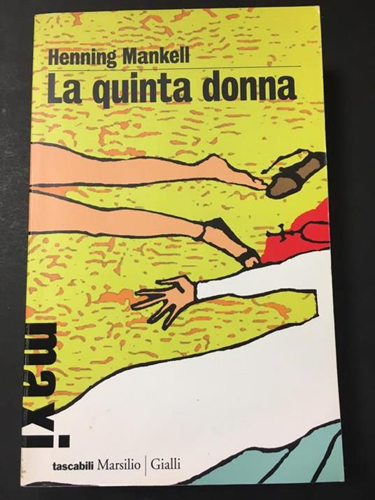 La quinta donna. Marsilio. 2010 - Henning Mankell - copertina