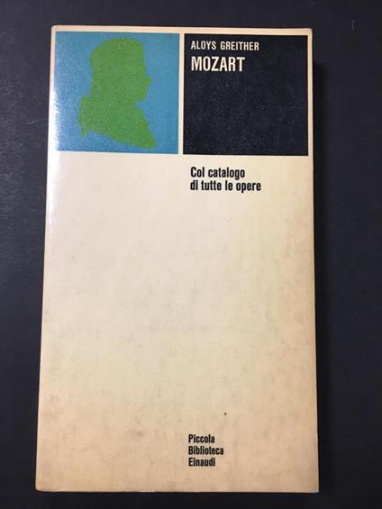 Mozart. Einaudi. 1968 - Aloys Greither - copertina