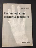 Confessioni di un musicista romantico. Minuziano Editore. 1945. Con fascetta