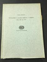 Spriano Paolo. Socialismo e classe operaia a Torino dal 1892 al 1913. Einaudi. 1958