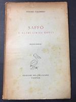 Saffo e altri lirici greci. Edizioni del pellicano. 1942
