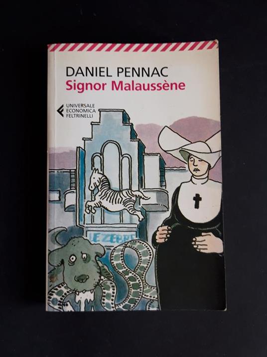 Signor Malaussène. Feltrinelli. 2014 - Daniel Pennac - copertina