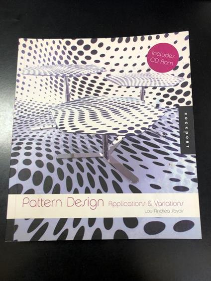 Pattern Design. Application & Variations. Con CD. Rockport Publishers 2007 - copertina