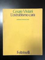 L' ostrabismo cara. Feltrinelli 1973 - I