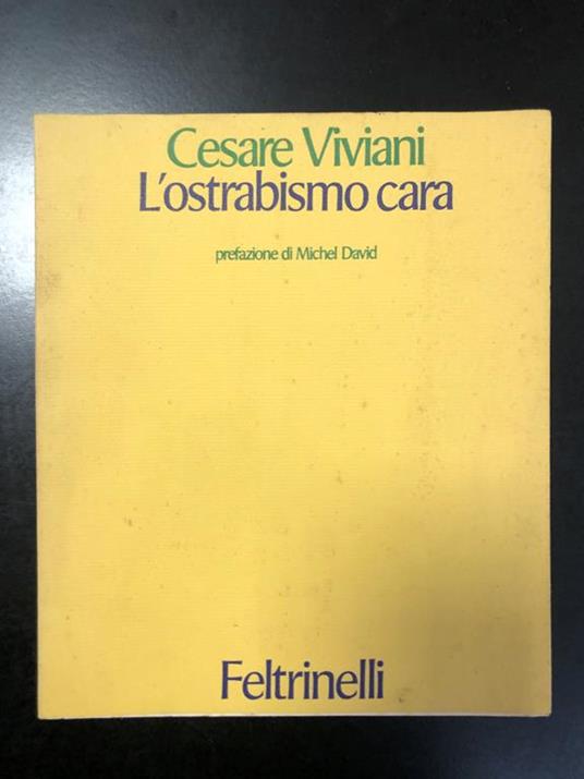L' ostrabismo cara. Feltrinelli 1973 - I - Cesare Viviani - copertina