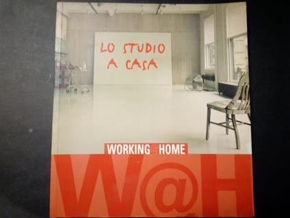 Lo studio a casa. Working@home. Logos. 2001 - copertina