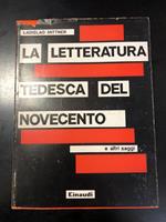 La letteratura tedesca del Novecento e altri saggi. Einaudi 1960