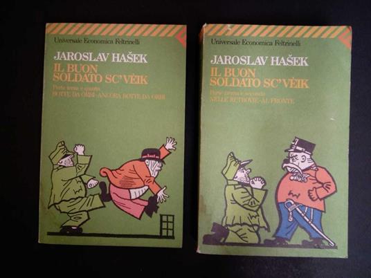 Il buon soldato sc'veik. Parte prima-seconda-terza-quarta in 2 Voll. Feltrinelli. 1988 - Jaroslav Hasek - copertina