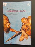 Levi Primo. I sommersi e i salvati. Einaudi. 2012
