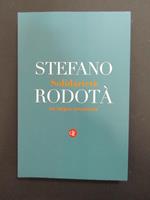 Rodotà Stefano. Solidarietà. Un'utopia necessaria. Laterza. 2019