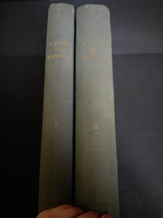 AA.VV. 7 anni di guerra. Fotostoria del secondo confitto mondiale visto dalle due parti in lotta. Voll. I-II. 1958-1959 - copertina