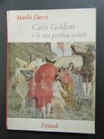 Dazzi Manlio. Carlo Goldoni e la sua poetica sociale. Einaudi. 1957