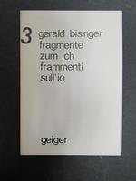 Fragmente zum ich/Frammenti sull'io. poesia n. 43. Geiger. 1977