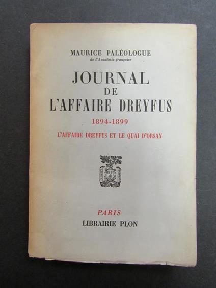 Journal de l'affaire Dreyfus 1894-1899. Plon. 1955 - copertina