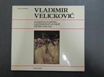 Vladimir Velickovic. La salita e la caduta. a cura di Fabbri. 1991