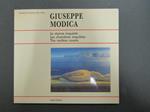 Giuseppe Modica. Le stanze inquiete. a cura di Fagiolo Dell'Arco Maurizio. Fabbri. 1991