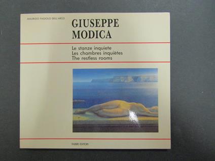 Giuseppe Modica. Le stanze inquiete. a cura di Fagiolo Dell'Arco Maurizio. Fabbri. 1991 - Maurizio Fagiolo Dell'Arco - copertina