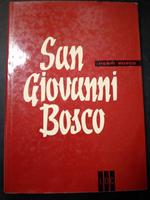 San Giovanni Bosco. Editrice Elledici. 1961