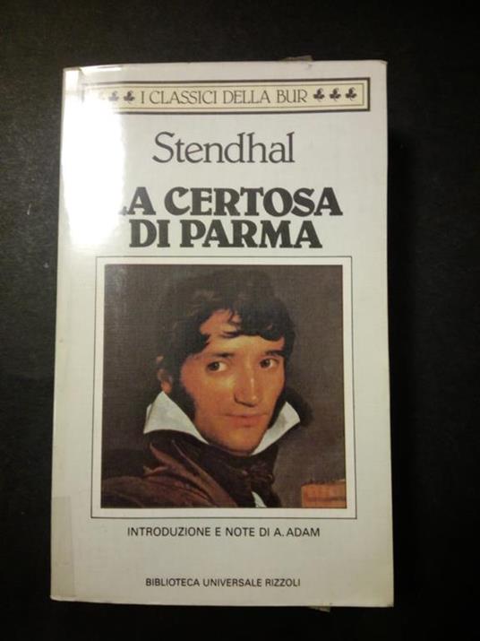 La certosa di Parma. BUR. 1988 - Stendhal - copertina