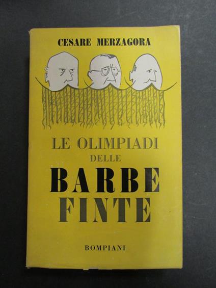 Le Olimpiadi delle barbe finte. Bompiani. 1951 - Cesare Merzagora - copertina