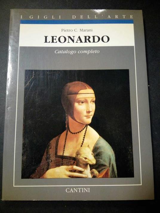 Leonardo. Catalogo completo. Cantini editore. 1989 - Pietro C. Marani - copertina