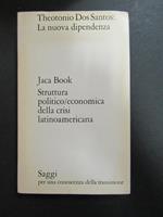 La nuova dipendenza. Jaca Books. 1971