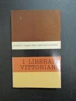 I liberali vittoriani. A cura di Il Mulino. 1962