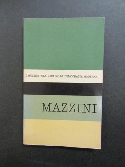 Mazzini. A cura di Il Mulino. 1961 - Giuseppe Galasso - copertina