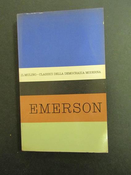 Emerson. A cura di Il Mulino. 1962 - Antonio Santucci - copertina