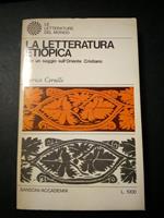 La letteratura etiopica. Sansoni. 1968