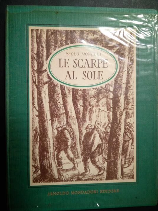 Monelli Paolo. Le scarpe al sole. Mondadori. 1943 - Paolo Monelli - copertina