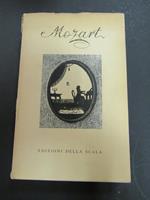 Mozart. a cura di Edizioni Della Scala. 1955