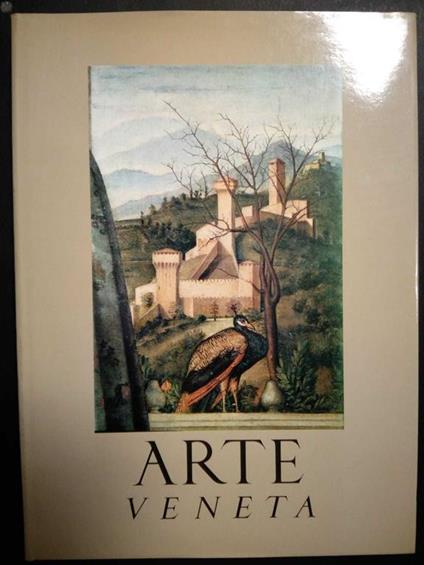 Aa.Vv. Arte Veneta. Annata Xxxv 1981. Alfieri. 1982 - copertina