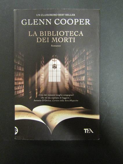 Cooper Glenn. La biblioteca dei morti. TEA. 2012 - copertina