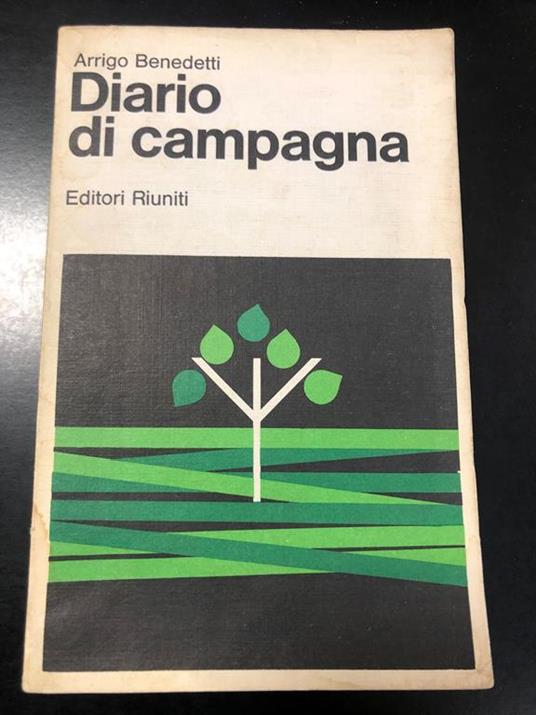 Diario di campagna. Editori Riuniti 1979 - Arrigo Benedetti - copertina