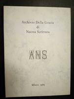 AA.VV. Archivio della grazia di Nuova scrittura. associazione per lo scritturalismo. 1989