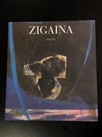 Zigaina. Opere 1947-2000. A cura di Carlo Pirovano. Electa 2000