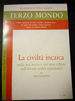 Terzo mondo. La civiltà incaica nella sua storia e nei suoi riflessi sull'attuale realtà americana. Centro studi terzo mondo. 1975