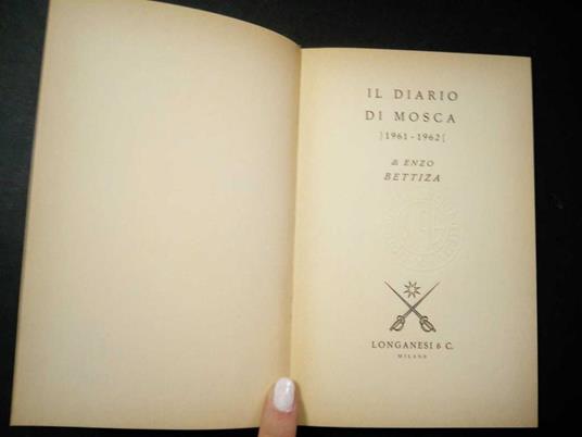 Il diario di Mosca. 1961-1962. Longanesi & C. 1970 - Enzo Bettiza - copertina