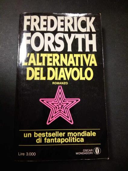 L' alternativa del diavolo. Mondadori. 1980-I - Frederick Forsyth - copertina