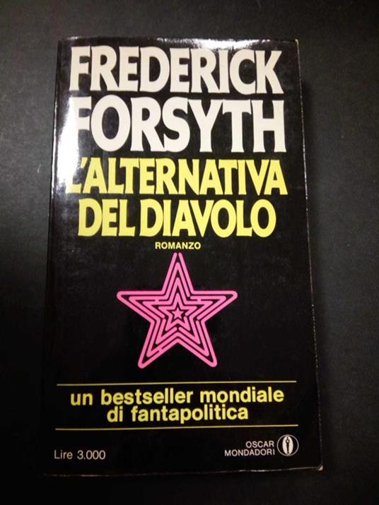 L' alternativa del diavolo. Mondadori. 1980-I - Frederick Forsyth - copertina