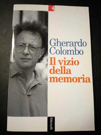 Il vizio della memoria. Feltrinelli. 1996-I - Gherardo Colombo - copertina