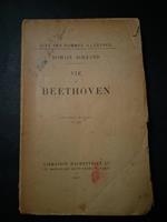 Vie de Beethoven. Librairie hachette. 1917