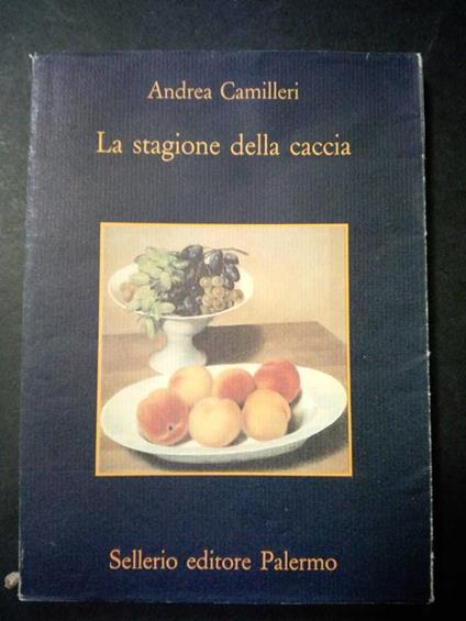 La stagione della caccia. Sellerio editore. 1992 - Andrea Camilleri - copertina