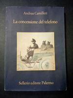 La concessione del telefono. Sellerio editore. 2010